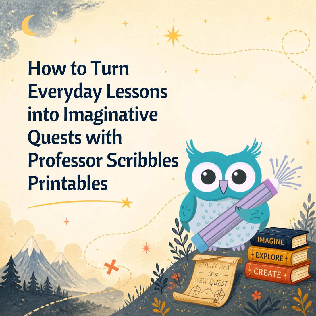 Turn Everyday Lessons Into Imaginative Quests with Printable